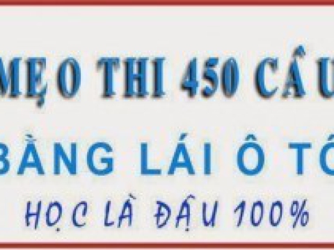 Mẹo thi lý thuyết lái xe ô tô B2 450 câu 2018 ( Phần 2)